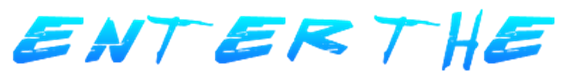ENTER THE